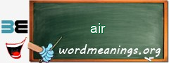 WordMeaning blackboard for air